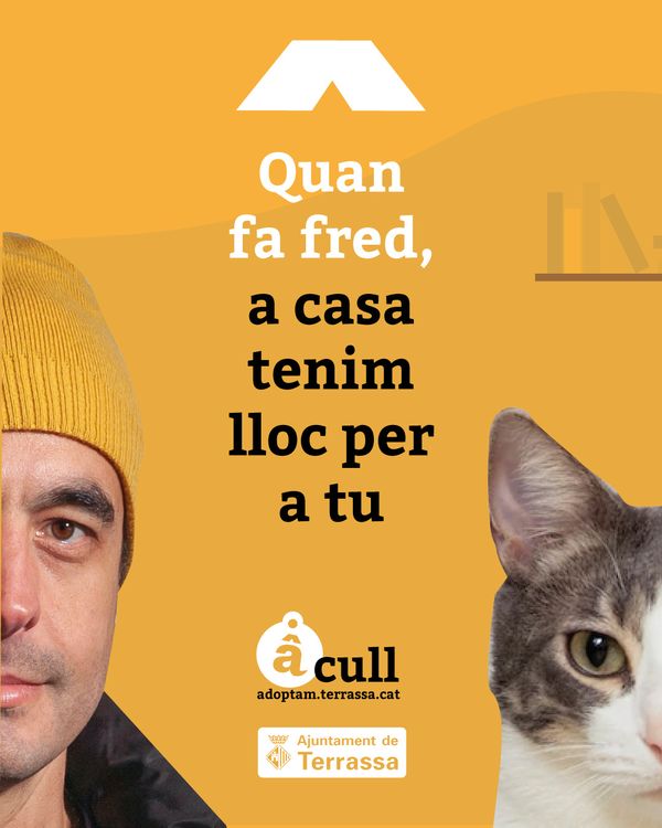 Noi abrigat i un gat al costat, un text al mig que diu Quan fa fred a casa tenim lloc per a tu
